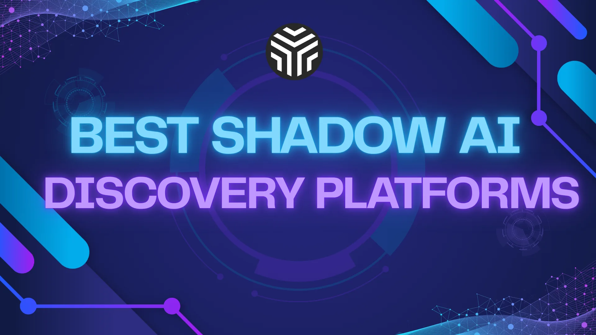 Best Shadow AI Discovery Platforms for Enterprise IT